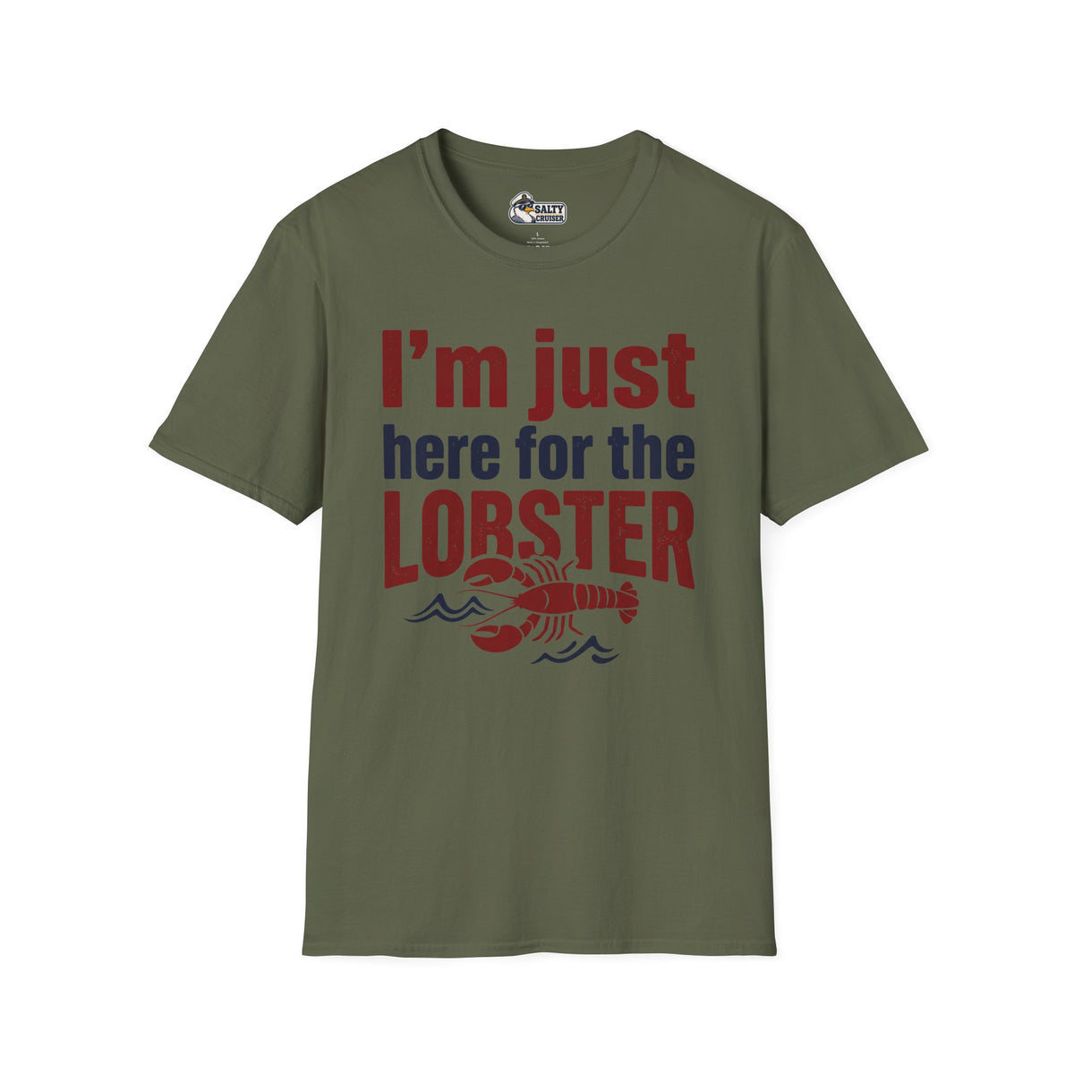 I'm Just Here for the Lobster Cruise Tee