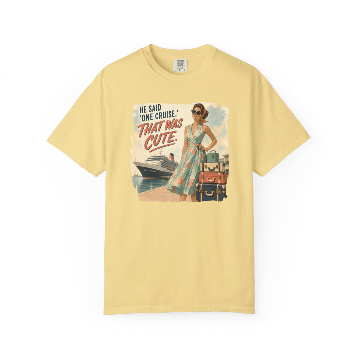 He Said One Cruise That Was Cute Vintage Poster Tee
