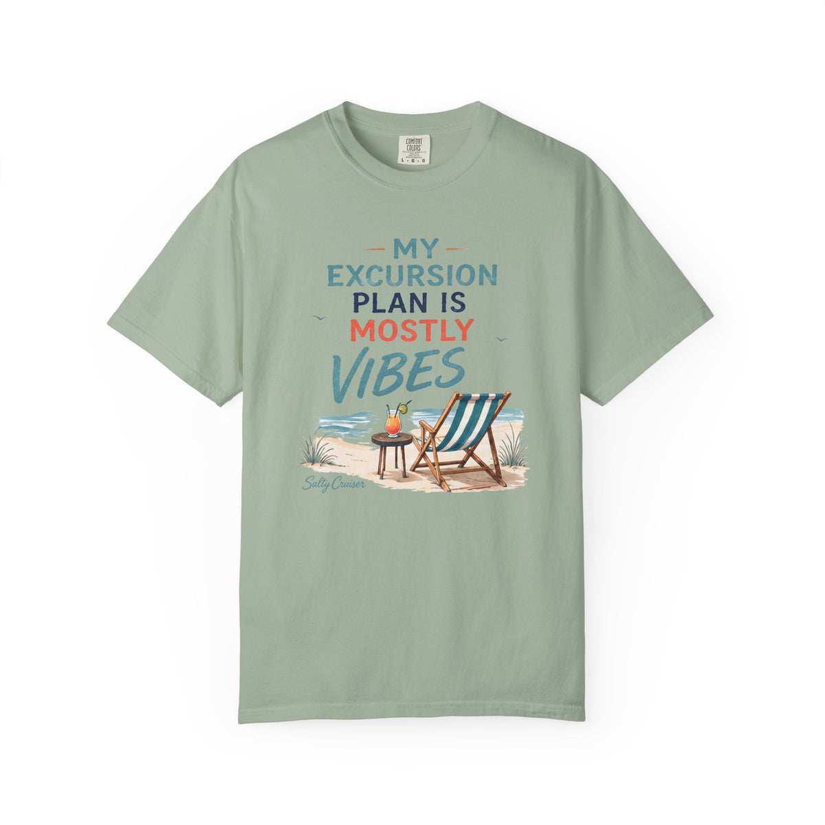 My Excursion Plan Is Mostly Vibes Cruise Tee