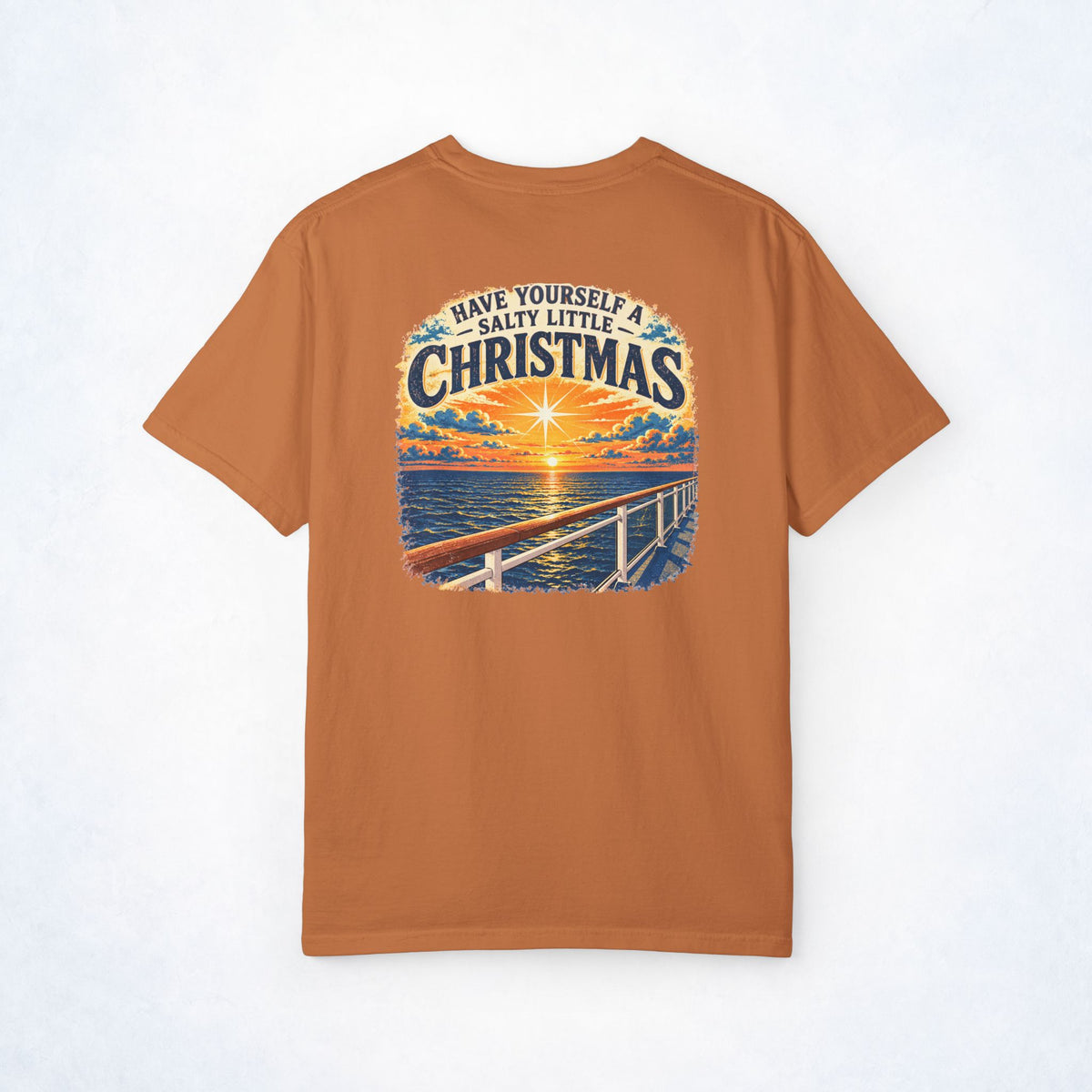 Have Yourself a Salty Little Christmas Front and Back Tee