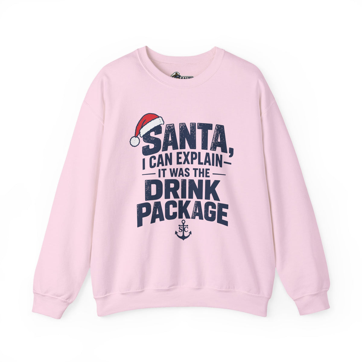 Santa, I Can Explain Drink Package Christmas Sweatshirt