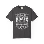 I Like Big Boats and I Cannot Lie Cruise Tee