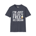 I'm Just Here for the Free Ice Cream Cruise Tee