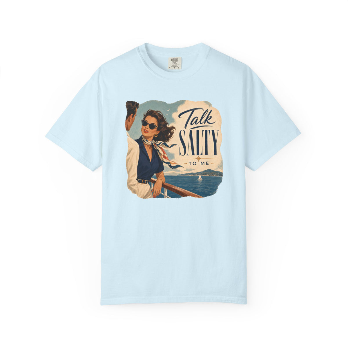 Talk Salty to Me Vintage Poster Cruise Tee
