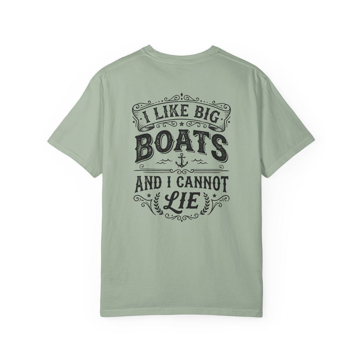 I Like Big Boats Front and Back Cruise Tee