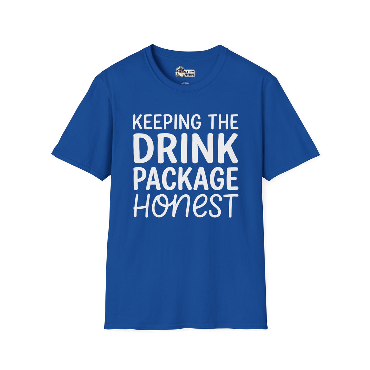 Keeping the Drink Package Honest Cruise Tee