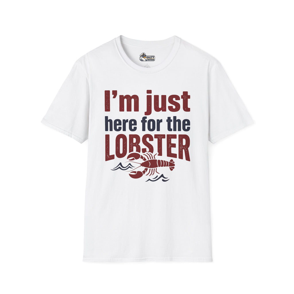 I'm Just Here for the Lobster Cruise Tee