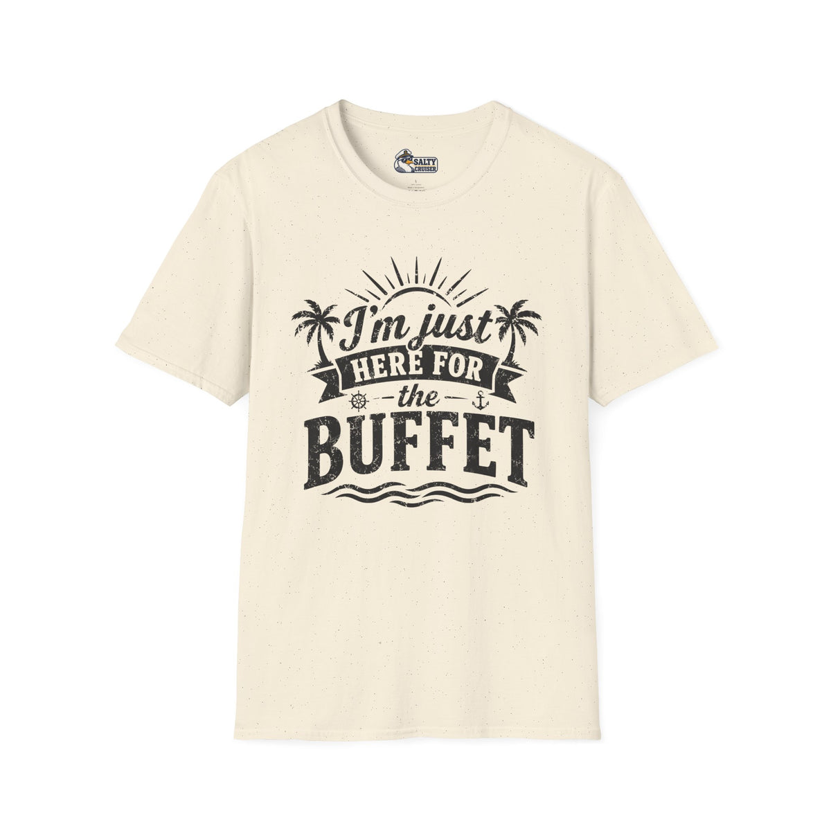 I'm Just Here for the Buffet Cruise Tee