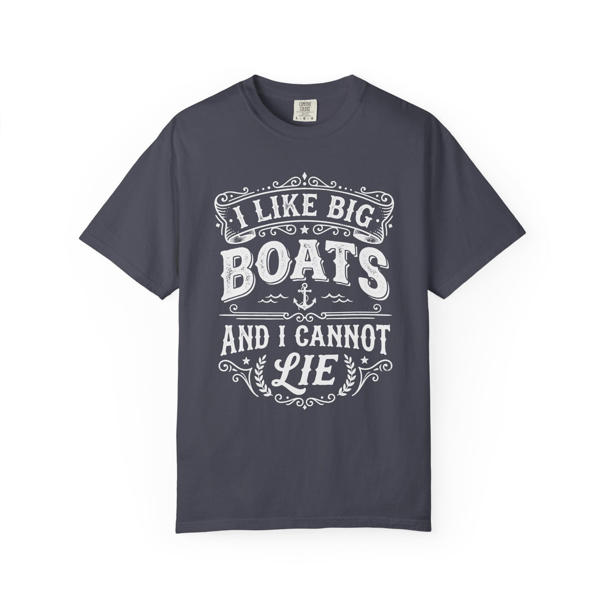 I Like Big Boats and I Cannot Lie Cruise Tee