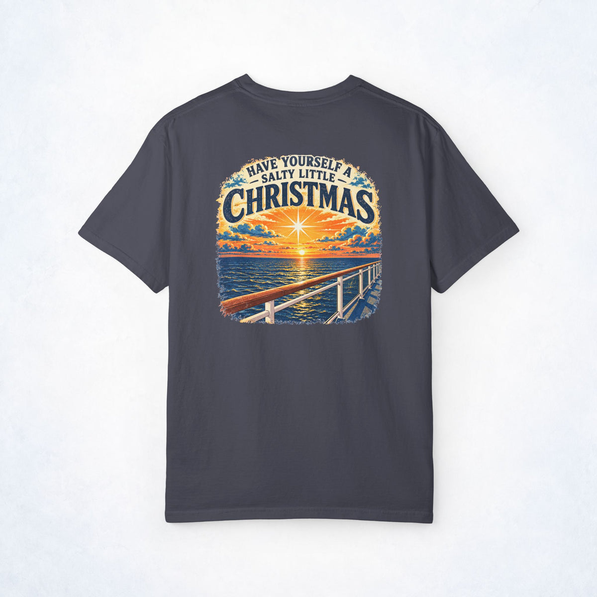 Have Yourself a Salty Little Christmas Front and Back Tee