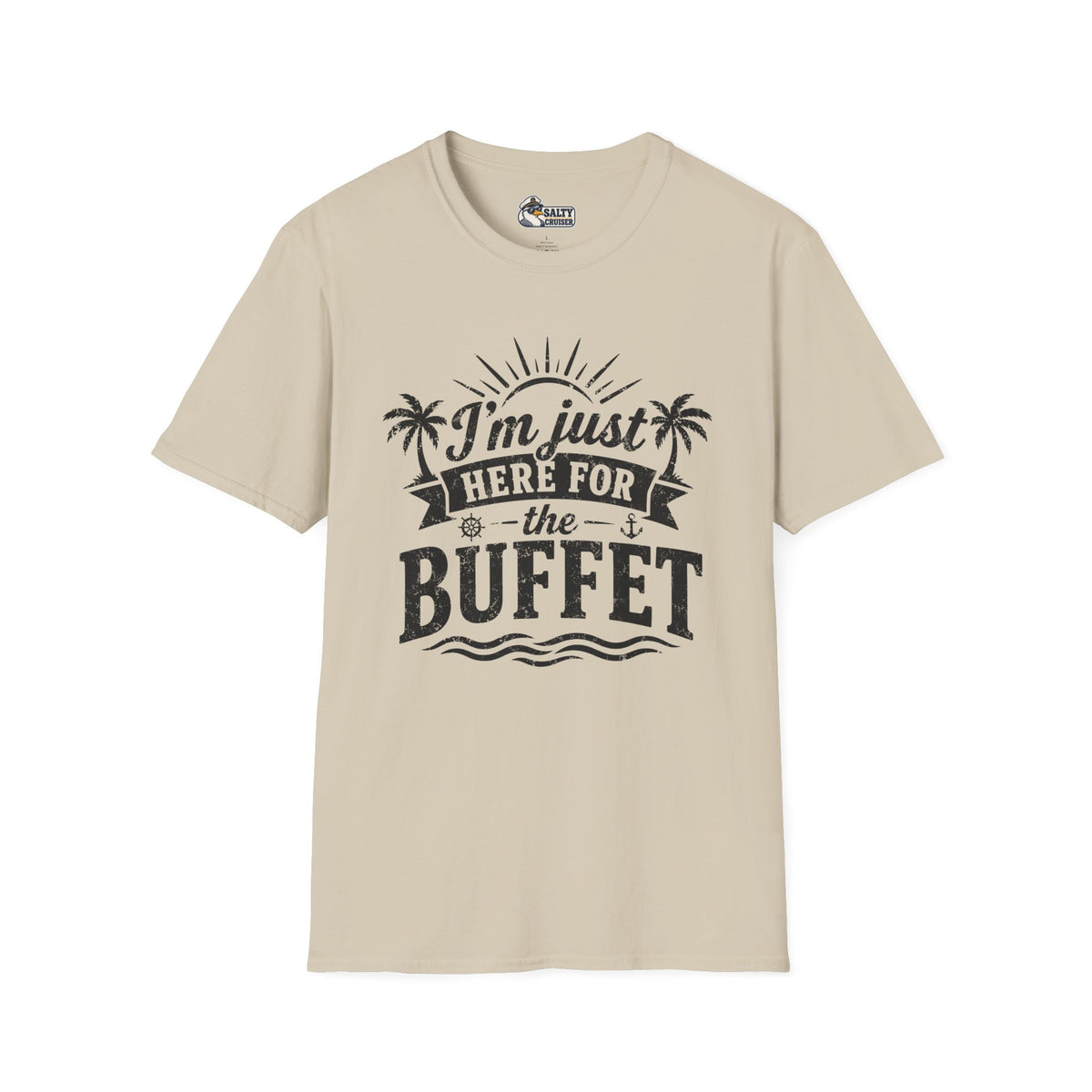 I'm Just Here for the Buffet Cruise Tee