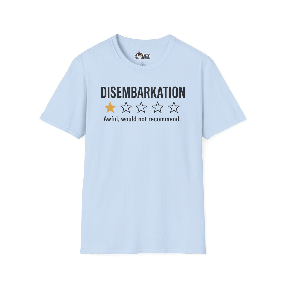 Disembarkation One-Star Review Cruise Tee