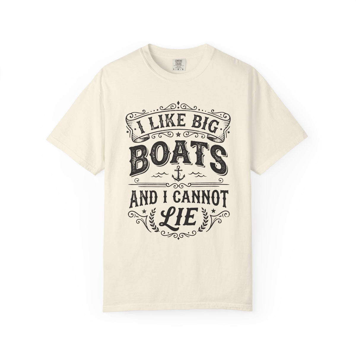 I Like Big Boats and I Cannot Lie Cruise Tee