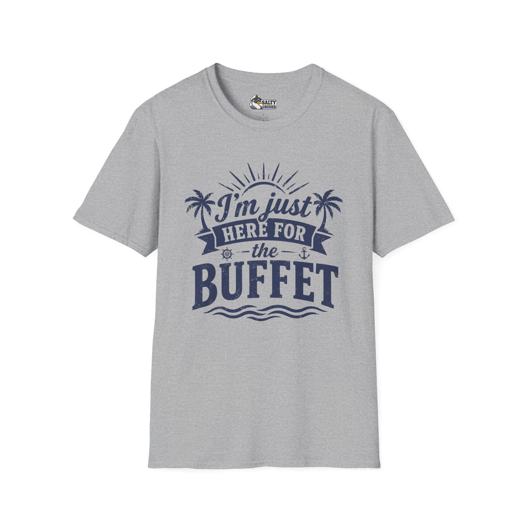 I'm Just Here for the Buffet Cruise Tee