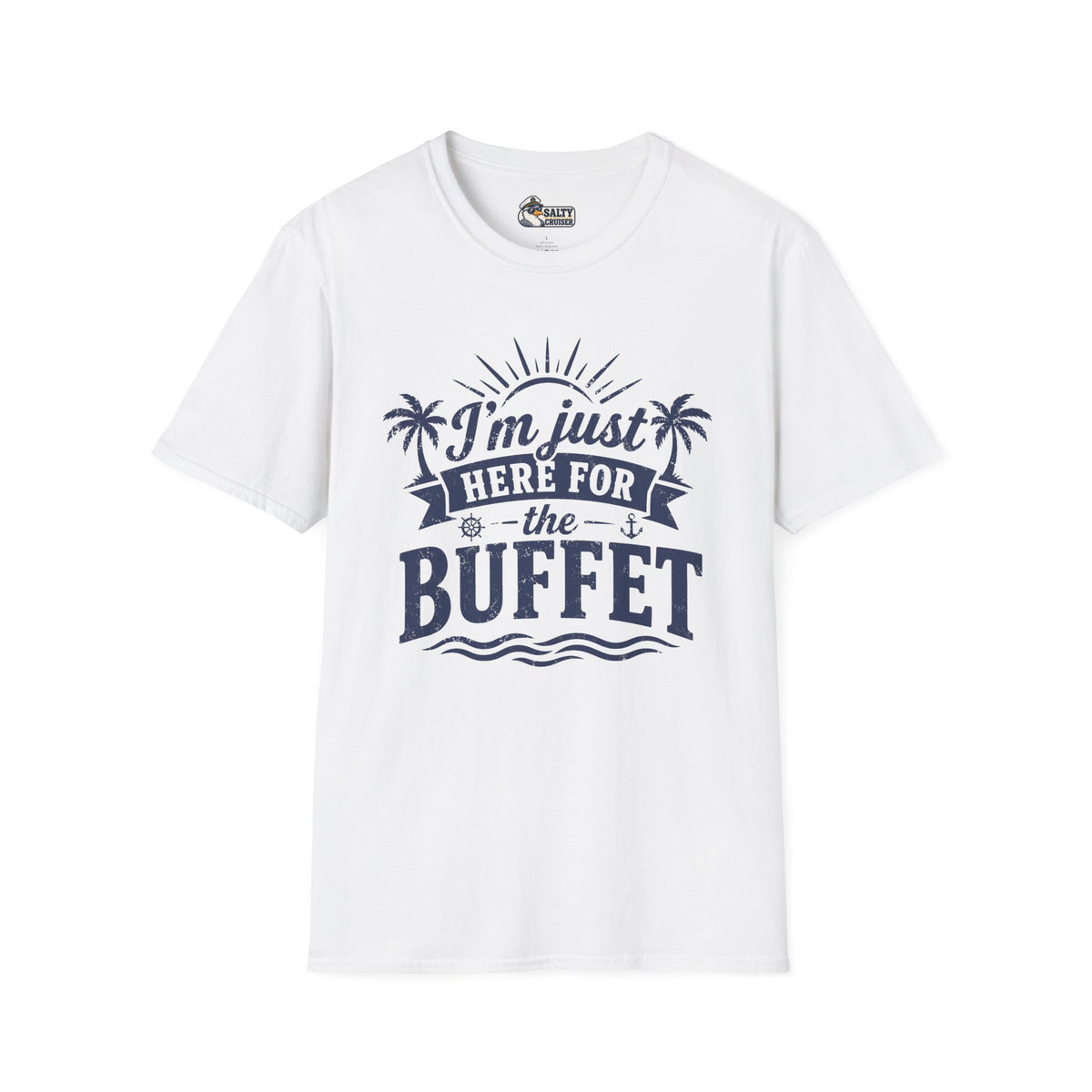 I'm Just Here for the Buffet Cruise Tee