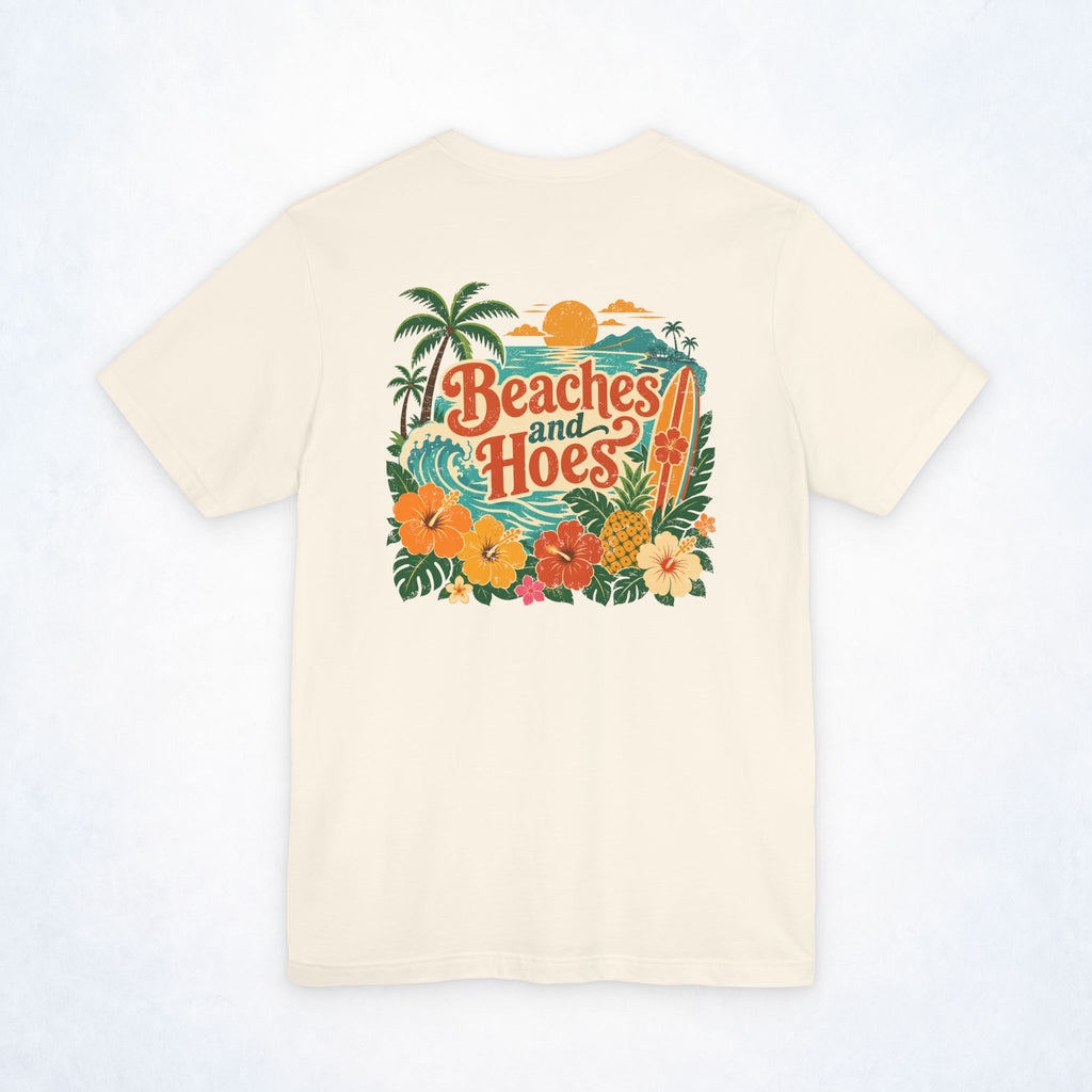 Beaches & Hoes Tropical Sunset Front & Back Tee