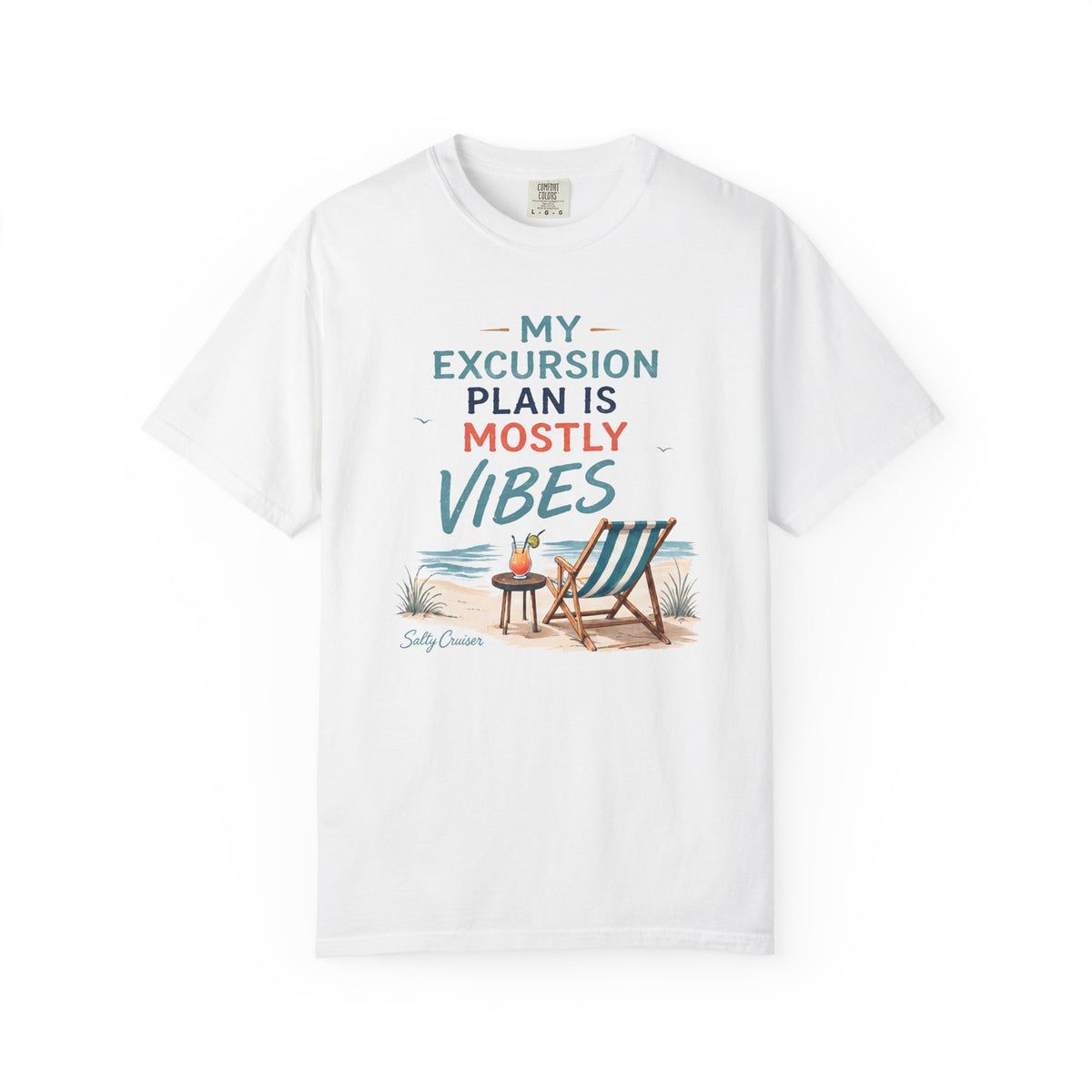 My Excursion Plan Is Mostly Vibes Cruise Tee