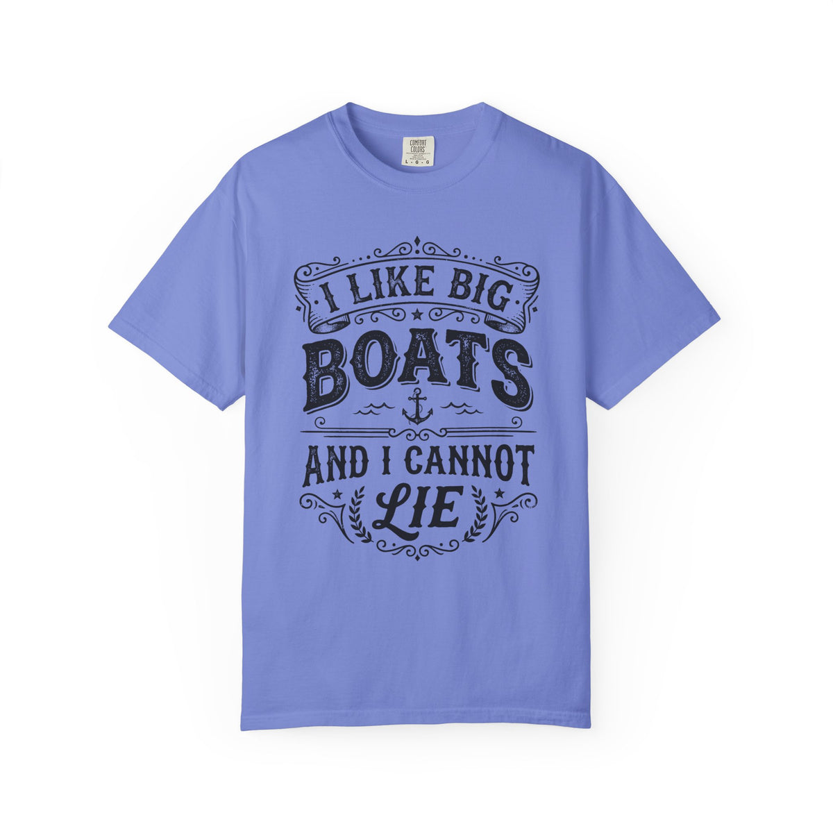 I Like Big Boats and I Cannot Lie Cruise Tee