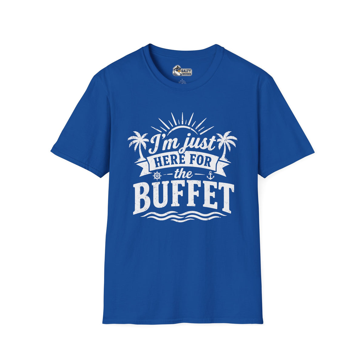 I'm Just Here for the Buffet Cruise Tee