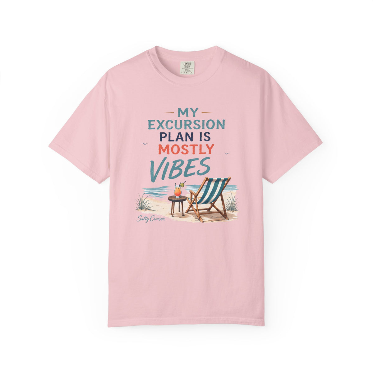 My Excursion Plan Is Mostly Vibes Cruise Tee