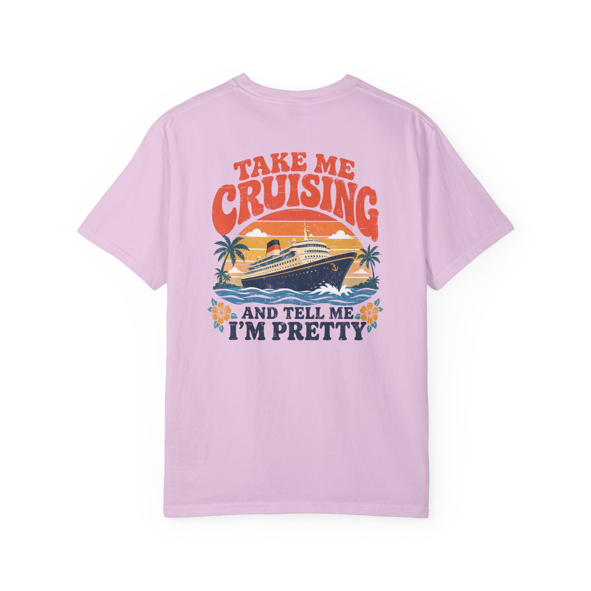 Take Me Cruising Retro Ship Front and Back Tee