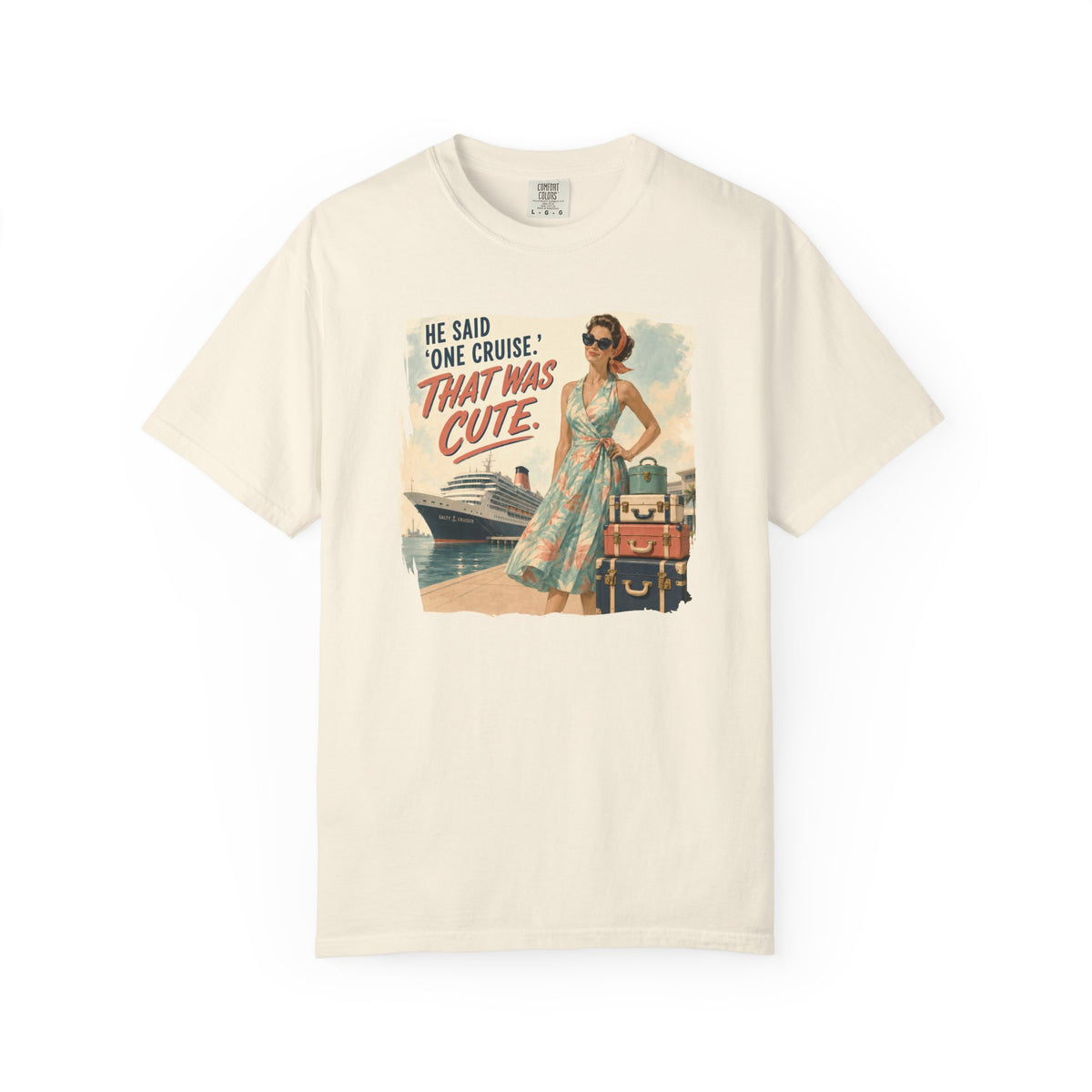 He Said One Cruise That Was Cute Vintage Poster Tee