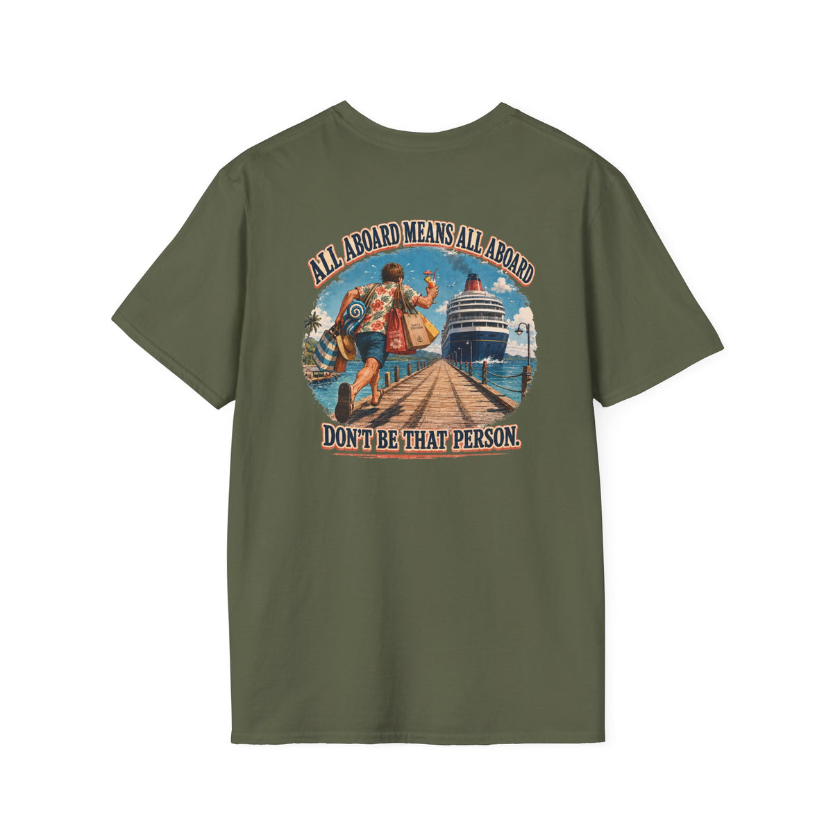 All Aboard Means All Aboard Pier Runner Front and Back Cruise Tee