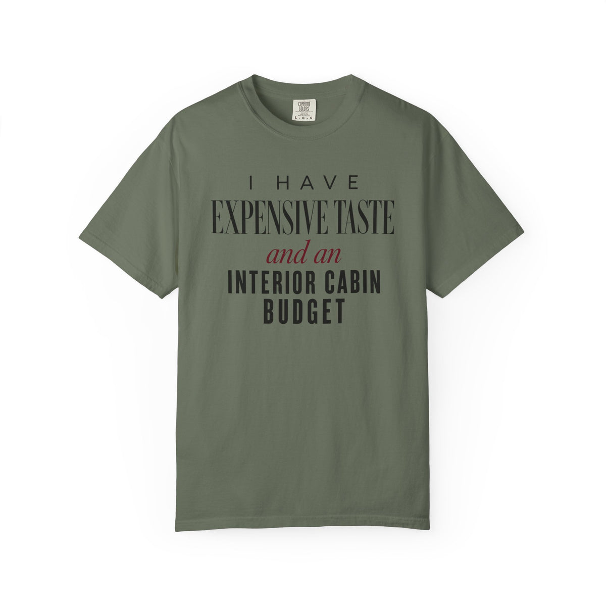Expensive Taste Interior Cabin Budget Cruise Tee