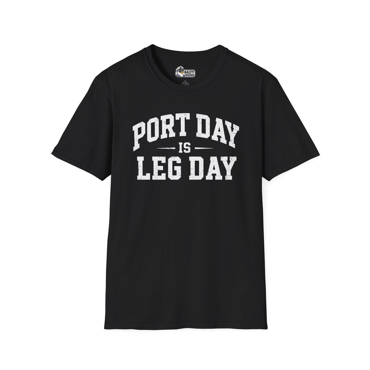 Port Day Is Leg Day Cruise Tee