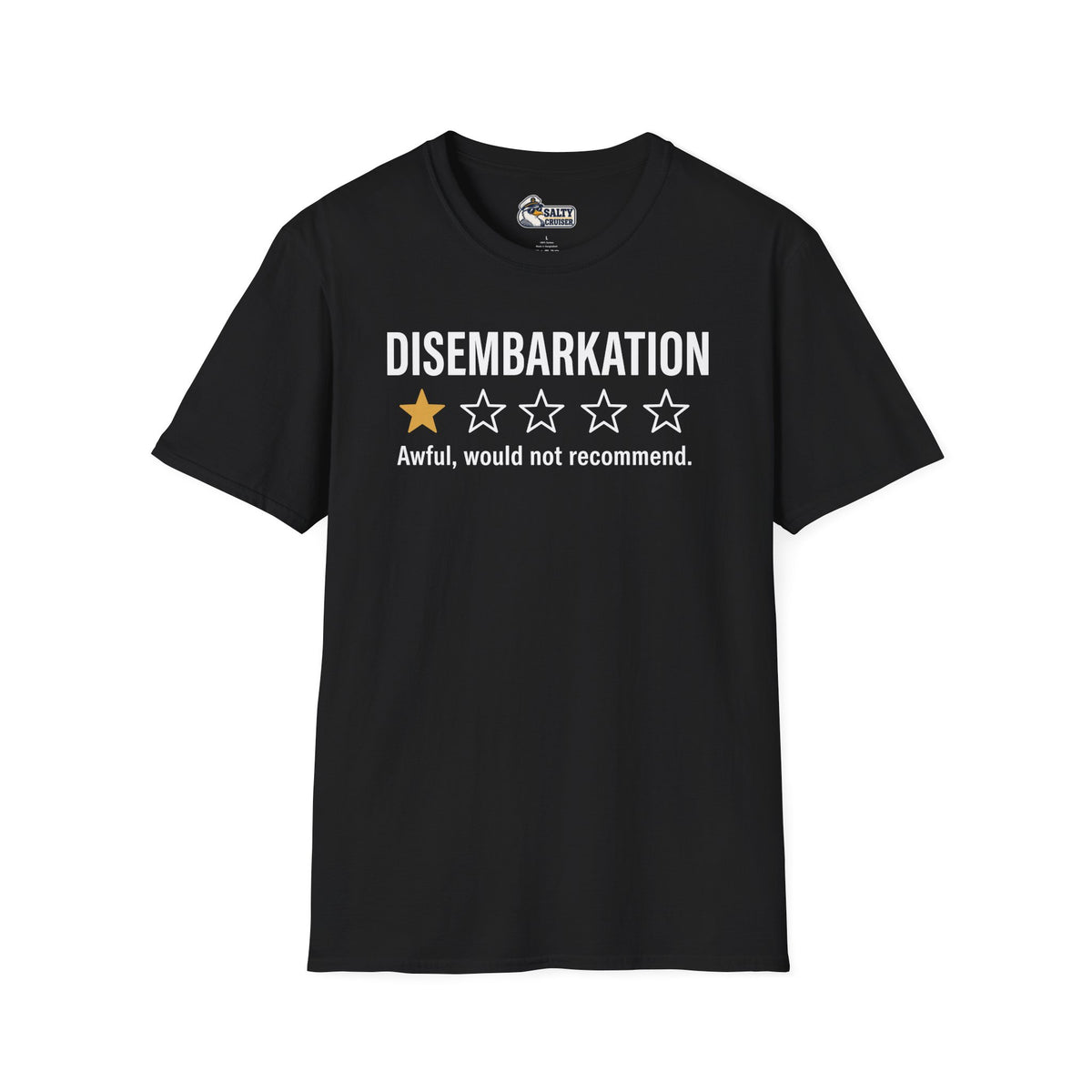 Disembarkation One-Star Review Cruise Tee