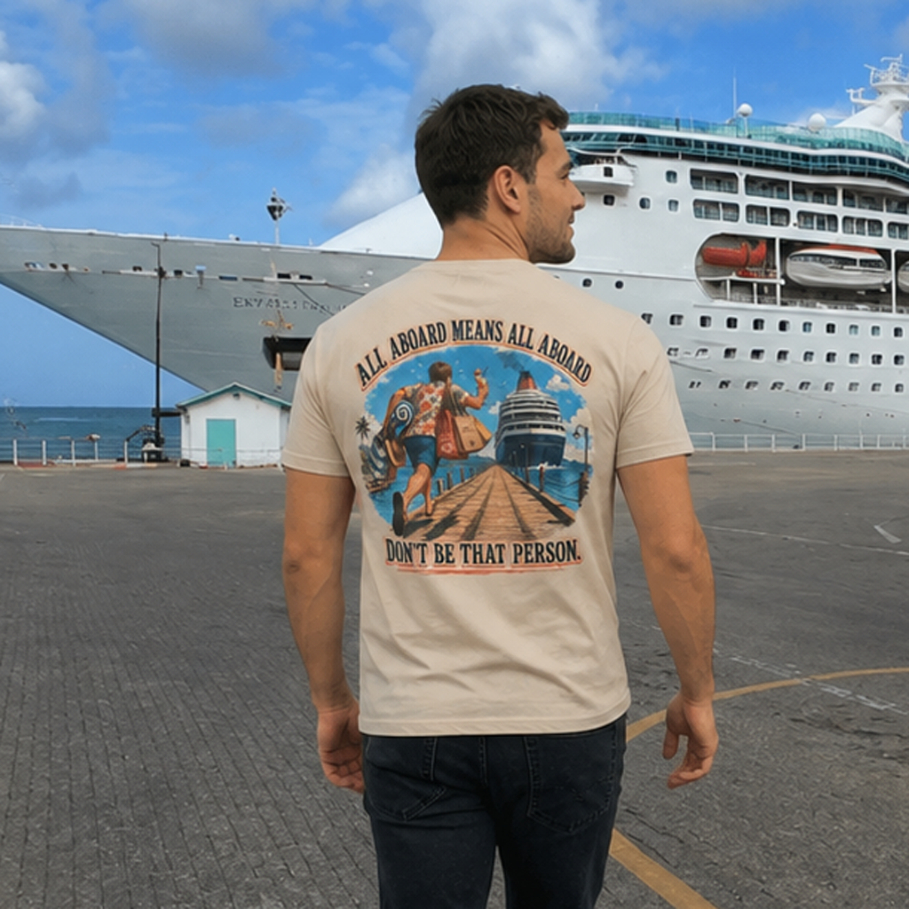 All Aboard Means All Aboard Pier Runner Front and Back Cruise Tee