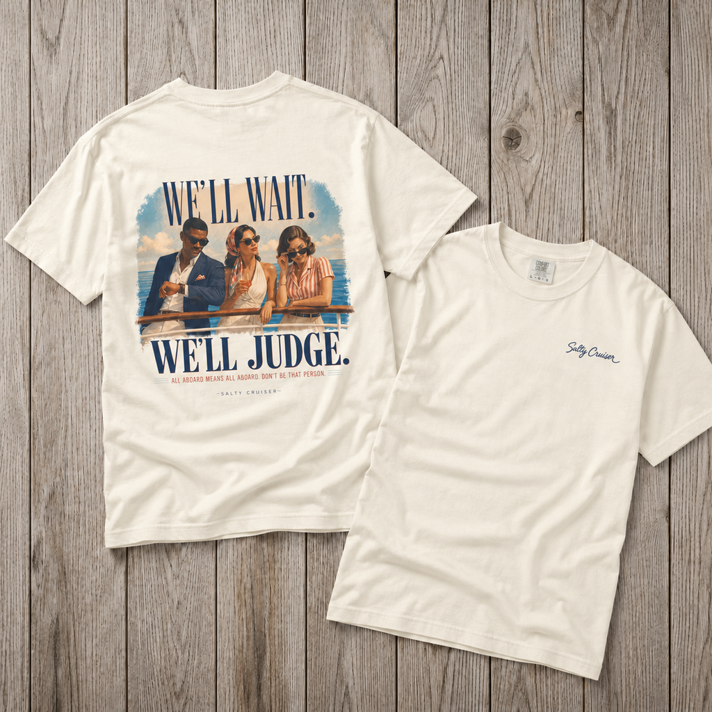 All Aboard Means All Aboard Front and Back Cruise Tee