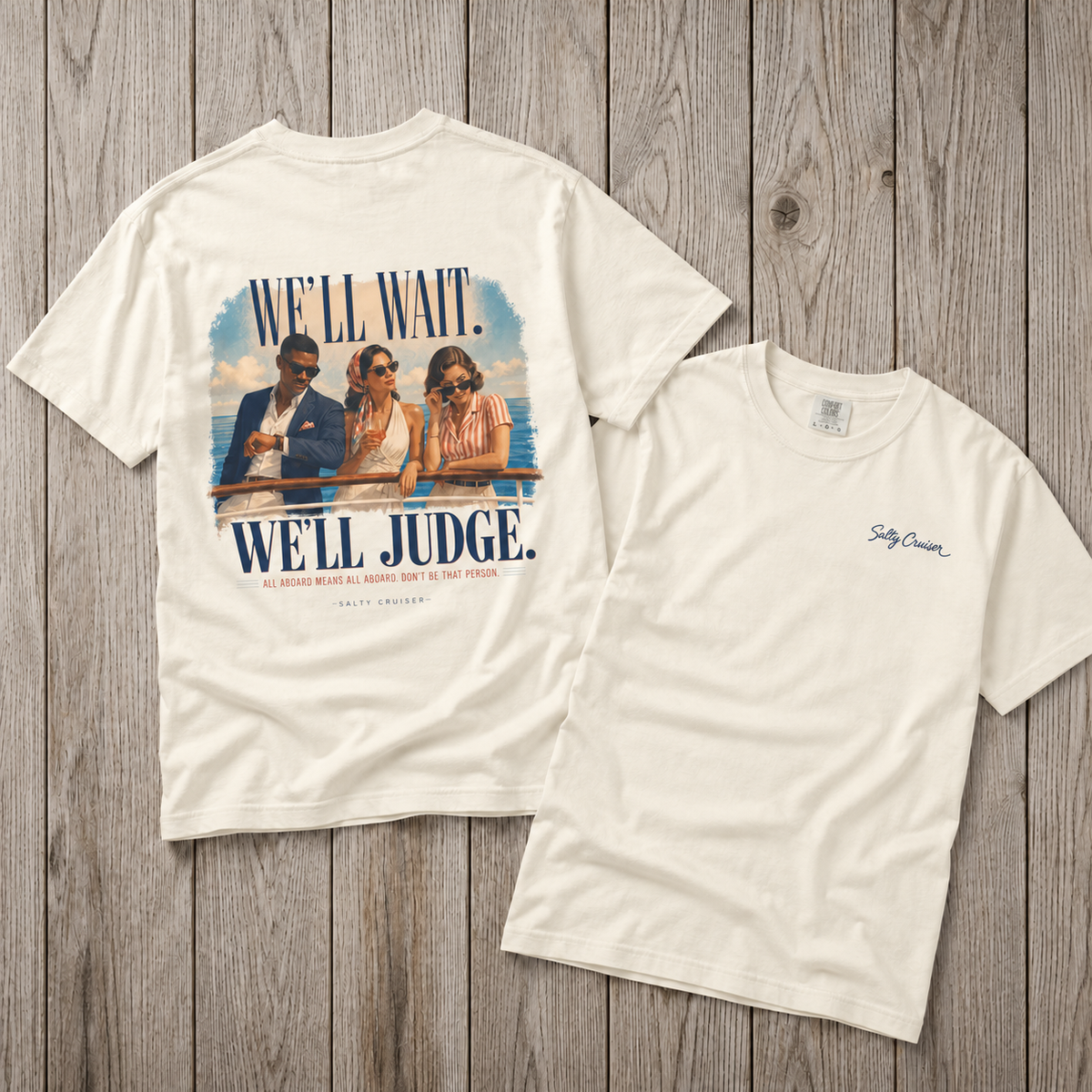 All Aboard Means All Aboard Front and Back Cruise Tee