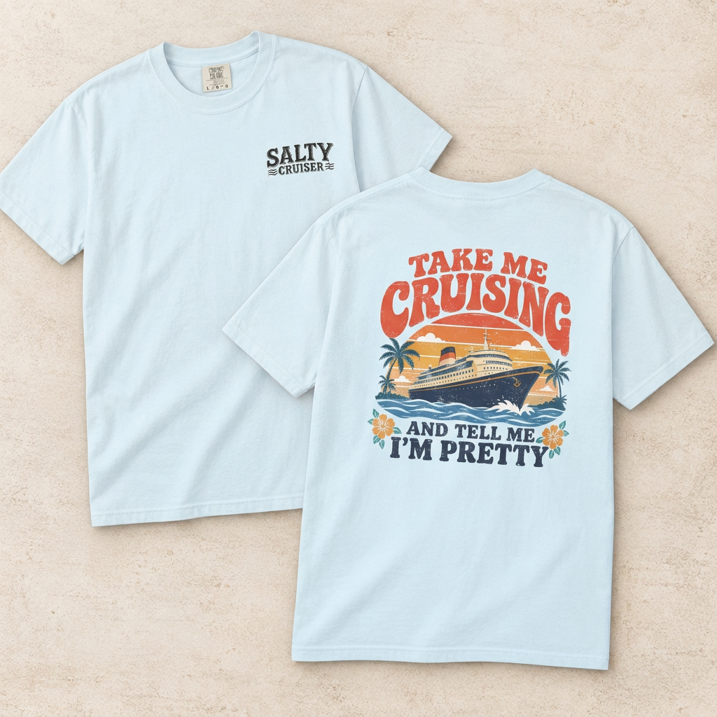 Take Me Cruising Retro Ship Front and Back Tee