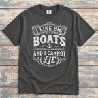 I Like Big Boats and I Cannot Lie Cruise Tee
