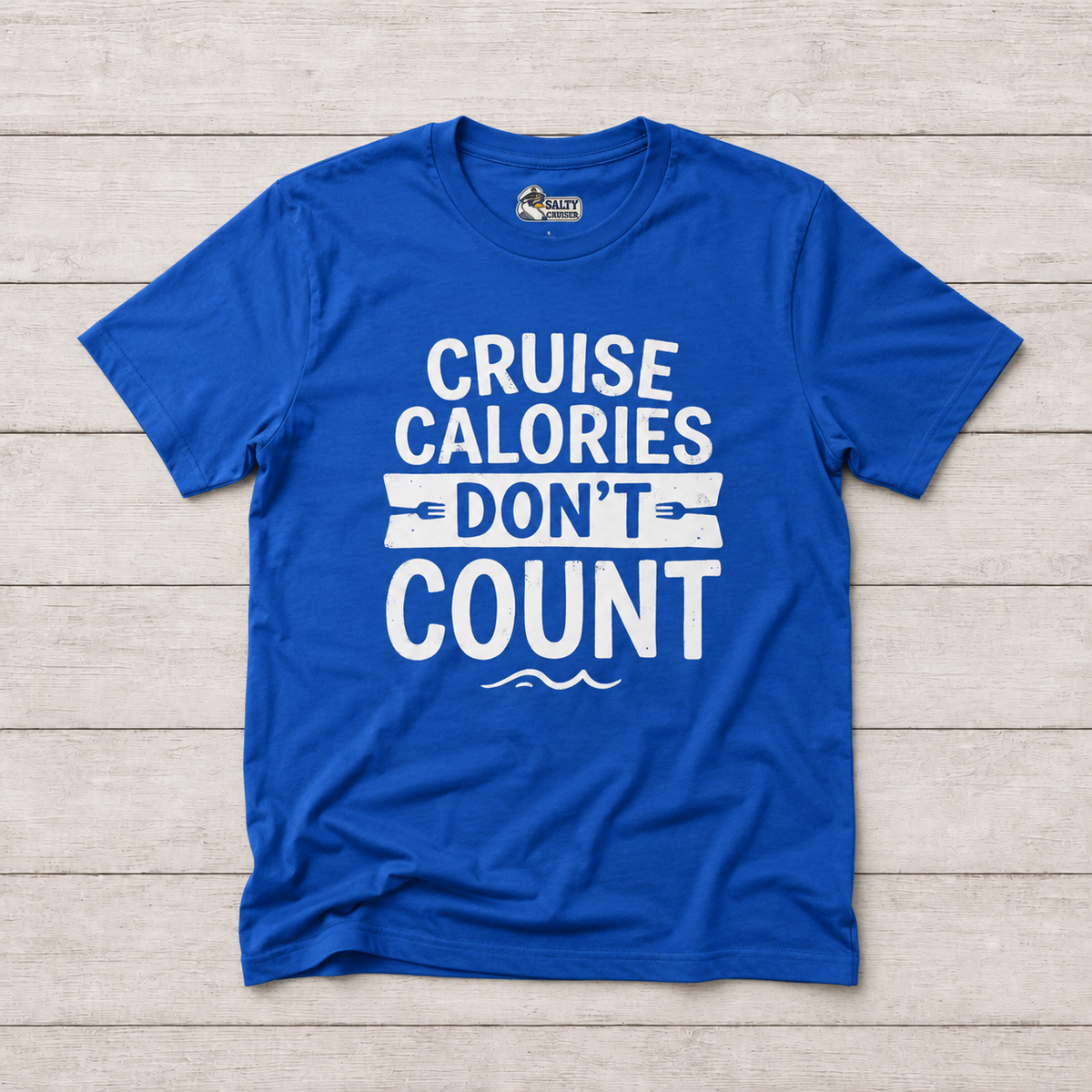 Cruise Calories Don't Count Cruise Tee