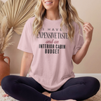 Expensive Taste Interior Cabin Budget Cruise Tee