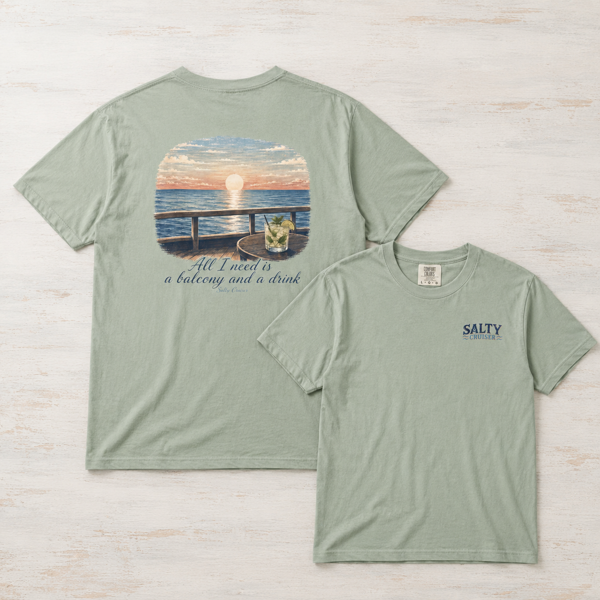 All I Need Is a Balcony and a Drink Front and Back Cruise Tee