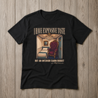 Expensive Taste Interior Cabin Budget Tee