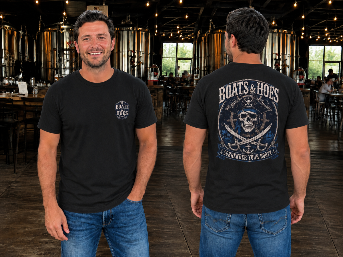 Boats and Hoes Pirate Front and Back Cruise Tee