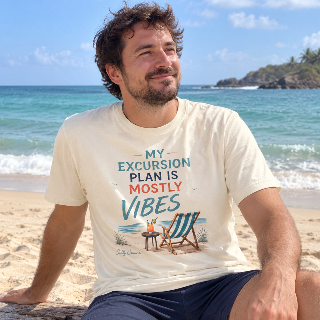 My Excursion Plan Is Mostly Vibes Cruise Tee