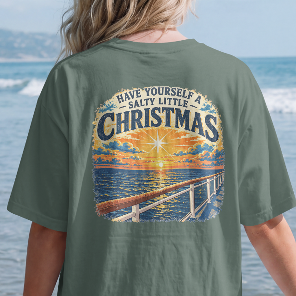 Have Yourself a Salty Little Christmas Front and Back Tee