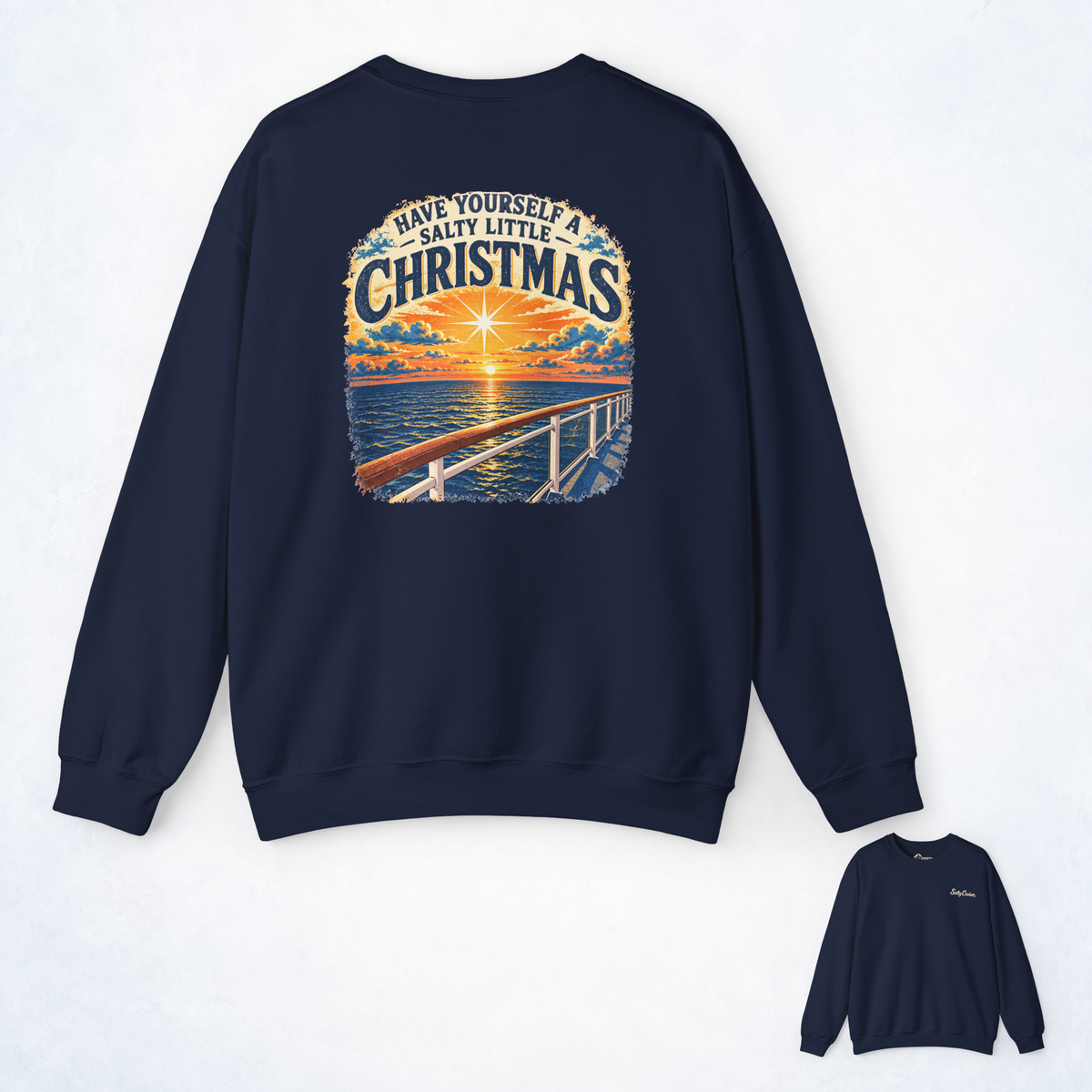 Have Yourself a Salty Little Christmas Crewneck Sweatshirt