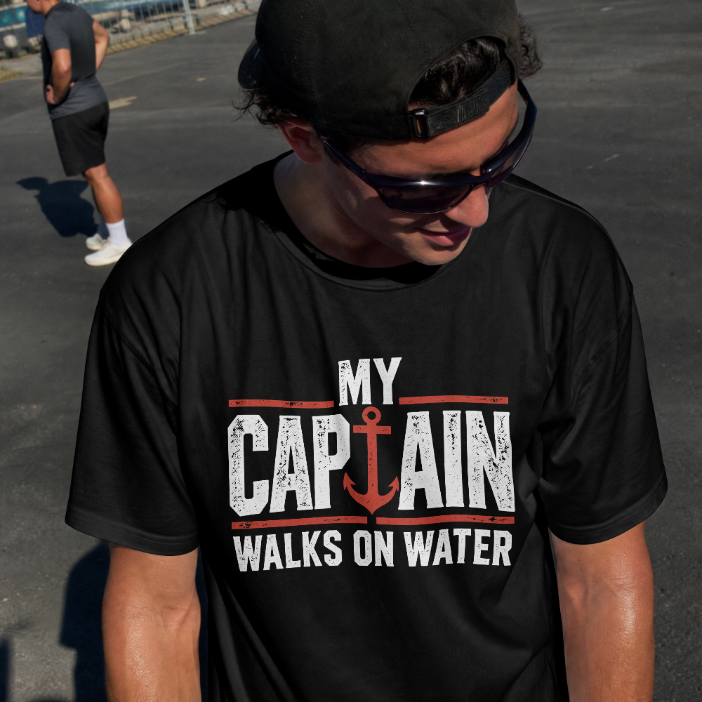 My Captain Walks on Water Christian Cruise Tee
