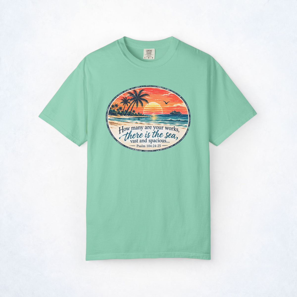 Psalm 104:24-25 There Is the Sea Christian Cruise Tee
