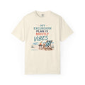 My Excursion Plan Is Mostly Vibes Cruise Tee