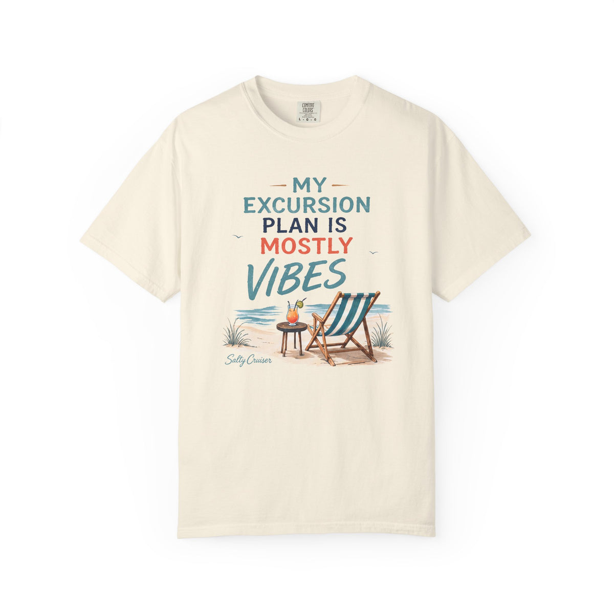 My Excursion Plan Is Mostly Vibes Cruise Tee