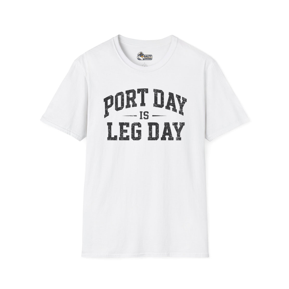 Port Day Is Leg Day Cruise Tee