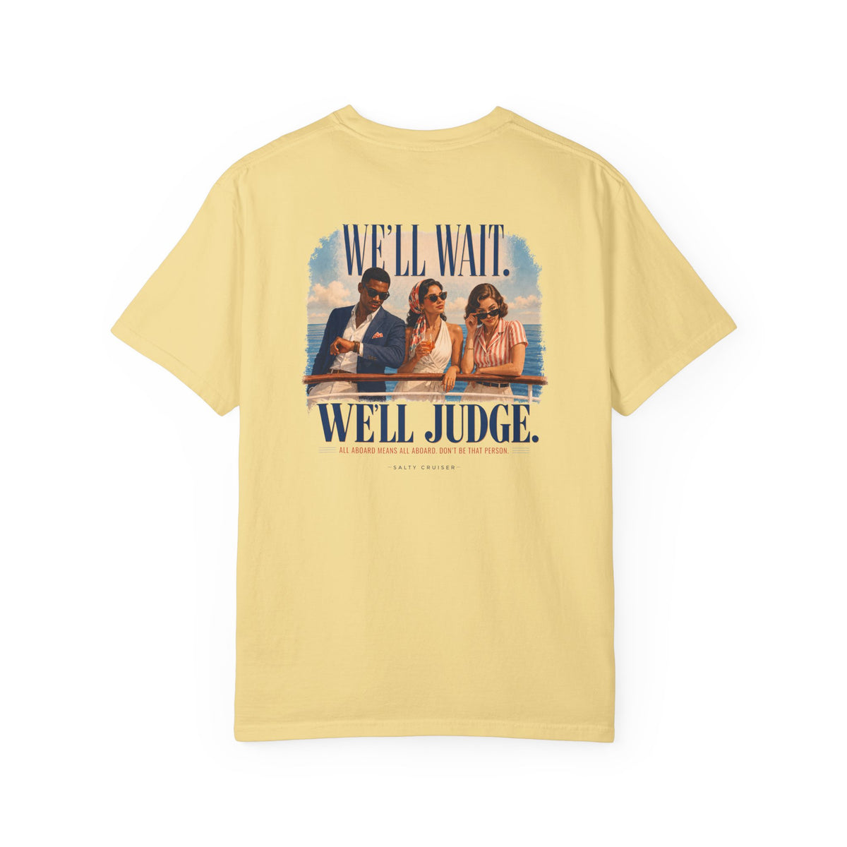 All Aboard Means All Aboard Front and Back Cruise Tee