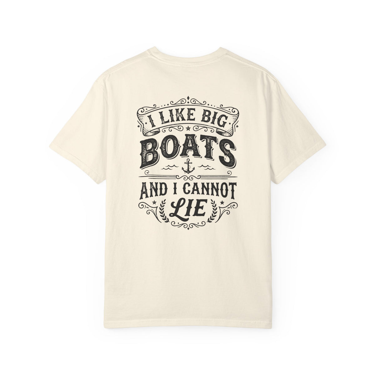 I Like Big Boats Front and Back Cruise Tee